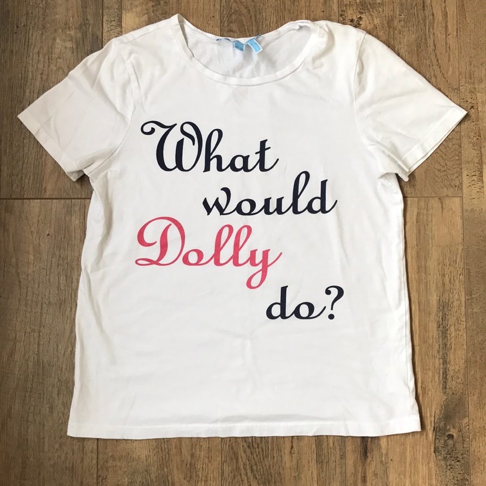 What would Dolly do T shirt